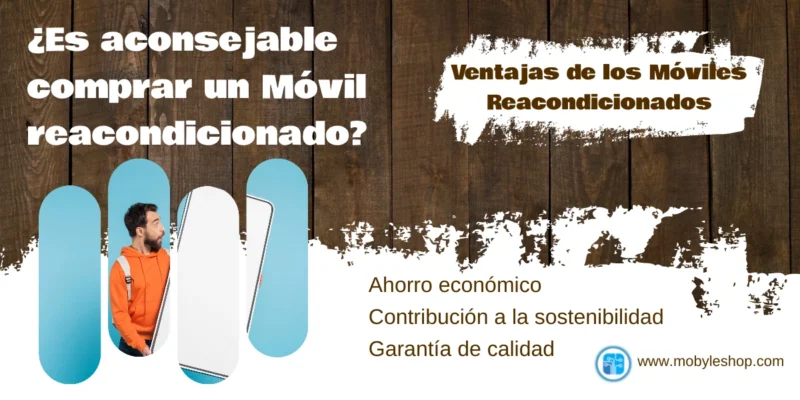 ¿Es aconsejable comprar un Móvil reacondicionado?